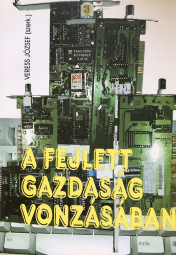 Veress J�zsef (szerk.) - A fejlett gazdas�g vonz�s�ban