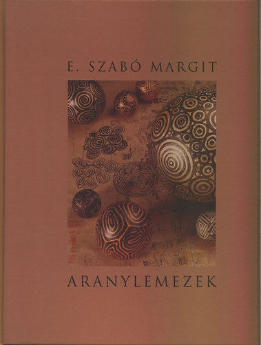 E. Szab Margit - Aranylemezek