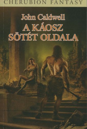 John Caldwell - A káosz sötét oldala