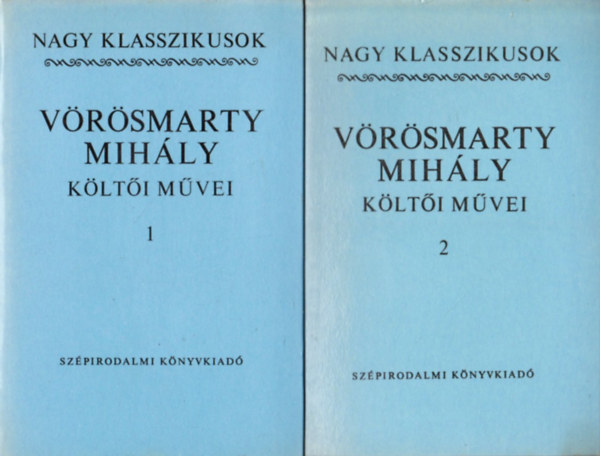 V�r�smarty Mih�ly - V�r�smarty Mih�ly k�lt�i m�vei I-II.