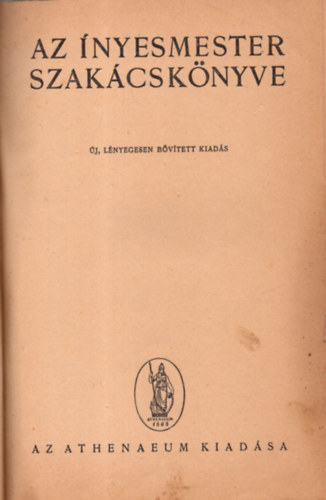 Athenaeum Kiad� - Az inyesmester szak�csk�nyve