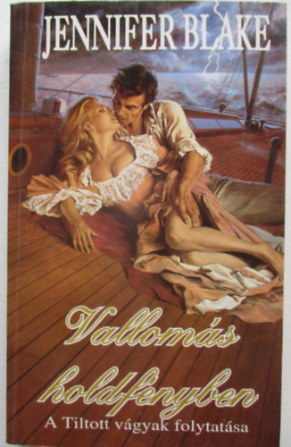 Jennifer Blake - Valloms a holdfnyben