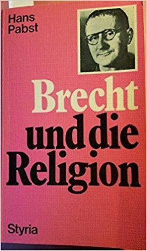 Hans Pabst - Brecht und die Religion