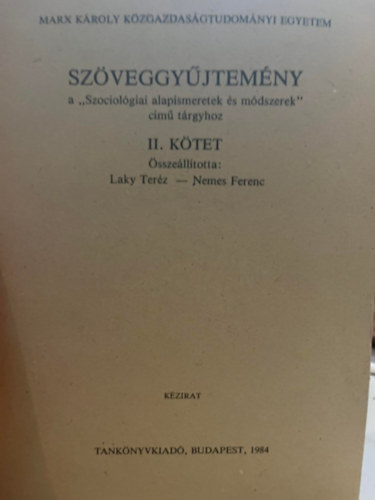 Laky Terz, Nemes Ferenc - Szveggyjtemny a "Szociolgiai alapismeretek s mdszerek" cm trgyhoz II. ktet