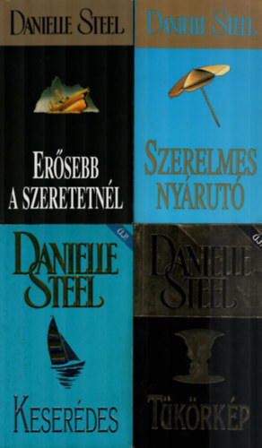 Danielle Steel - 4 db Danielle Steel együtt: Tükörkép, Szerelmes nyárutó, Keserédes, Erősebb a szeretetnél.