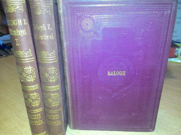 Balogh Zolt�n - Balogh Zolt�n �sszes m�vei I-III.