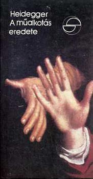 Martin Heidegger - A m�alkot�s eredete