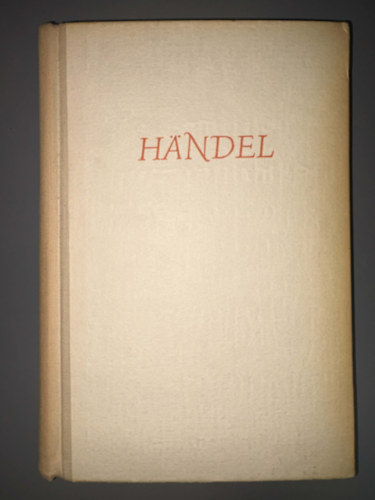 Romain Rolland, Ford�totta: Benedek Marcell - H�ndel - Haendel