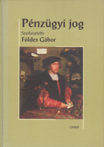 Fldes Gbor (szerk.) - Pnzgyi jog