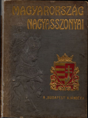 Farkas Em�d; Nemes Mih�ly - Magyarorsz�g Nagyasszonyai III.