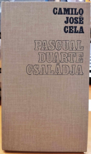 José Camilo Cela - Pascual Duarte családja