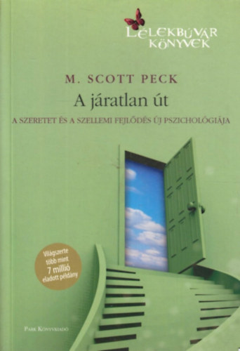 M. Scott Peck - A járatlan út
