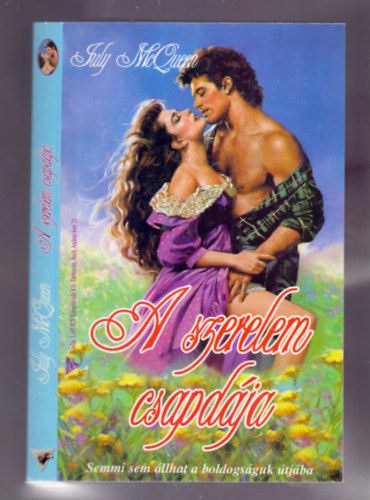 July McQueen - A szerelem csapdája (The Trap of Love)