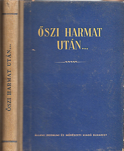 Koczi�ny L�szl� (szerk.) - �szi harmat ut�n... - Szemelv�nyek k�t ismeretlen, XVIII. sz�zadbeli �nekesk�nyvb�l (Halad� hagyom�nyaink 22.)