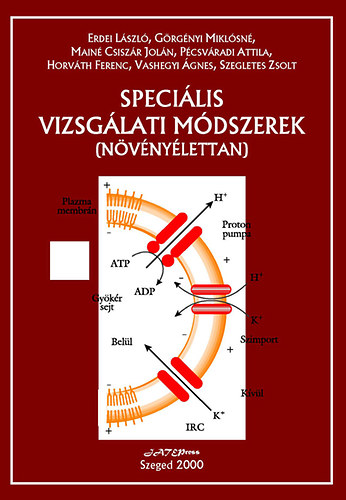 Erdei Lszl, Grgnyi Miklsn, Main Csiszr Joln, Pcsvradi Attila, Horvth Ferenc, Vashegyi gnes - Specilis vizsglati mdszerek