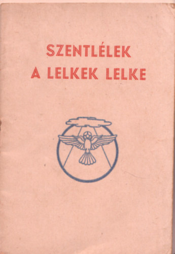 Szentllek: A lelkek lelke