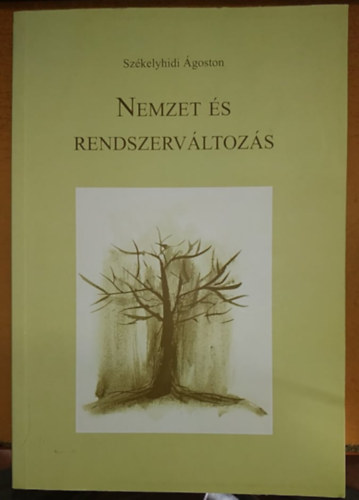 Szkelyhidi goston - Nemzet s rendszervltozs