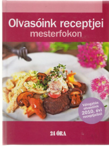 Nyemcsok Lszl (szerk.) - Olvasink receptjei mesterfokon