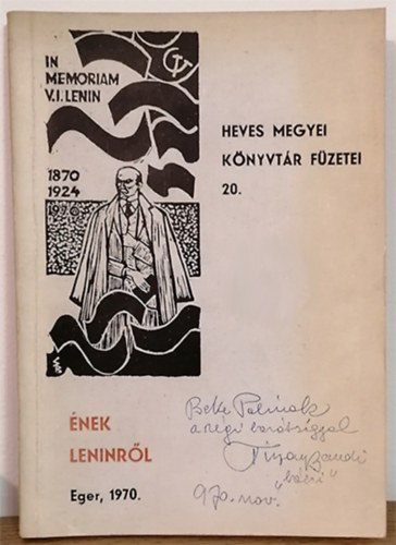 Tiszay Andor (gyűjtötte és jegyzetekkel ellátta) - Ének Leninről - Lenin a magyar nyelvű dalokban és zeneművekben (Bibliográfiai dokumentumokkal)