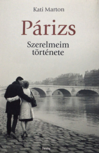 Kati Marton - 3db Kati Marton k�nyv: P�rizs - Szerelmeim t�rt�nete, Wallenberg (Stockholm 1912, Moszkva? 1947?) - A n�p ellens�ge
