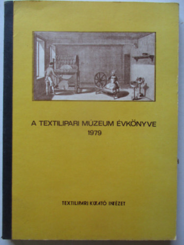 Gy�riv�nyi S�ndor Dr. - A Textilipari M�zeum �vk�nyve 1979