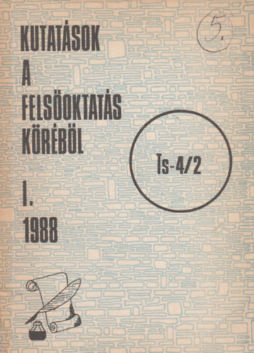 Vgvri Imre - Plvlgyi Mikls (szerk.) - Kutatsok a felsoktats krbl I. 1988