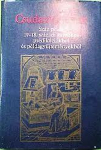 Sink� Ferenc szerk. - Csudat�rt�netek