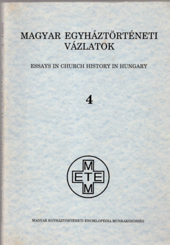 Zombori Istvn - Magyar egyhztrtneti vzlatok 1992/ 4. ktet