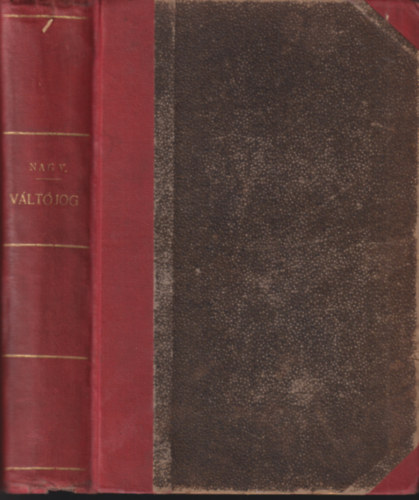 Dr. Nagy Ferencz - A magyar váltójog kézikönyve