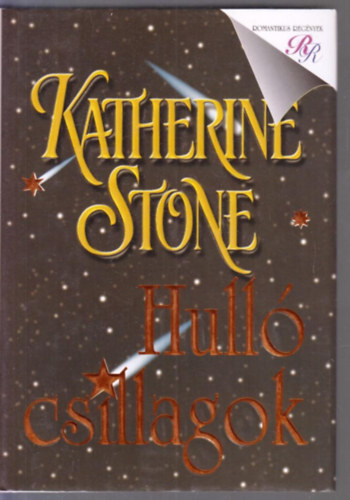 Katherine Stone - Hulló csillagok