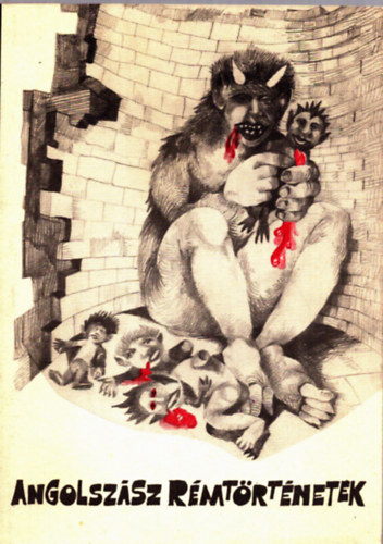 Máté J. György (válogatta) - Angolszász rémtörténetek