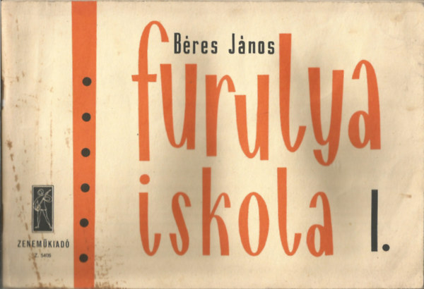 Béres János - Furulya iskola 1.