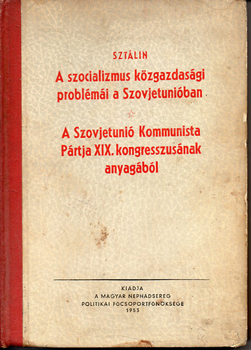 Sztlin - A szocializmus kzgazdasgi problmi a szovjetniban