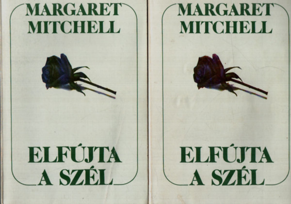 Margaret Mitchell - Elfjta a szl 1-2.