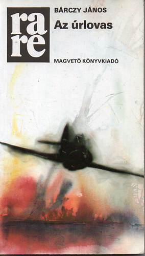 Bárczy János - Az úrlovas