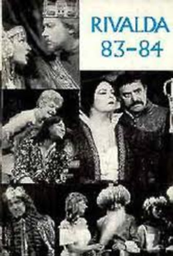 Fekete S�ndor G�rgey G�bor Gyurkovics Tibor Nagy Andr�s We�res S�ndor Szab� Magda Spir� Gy�rgy V�szi Endre - Rivalda     - We�res S�ndor: A k�tfej� fenevad