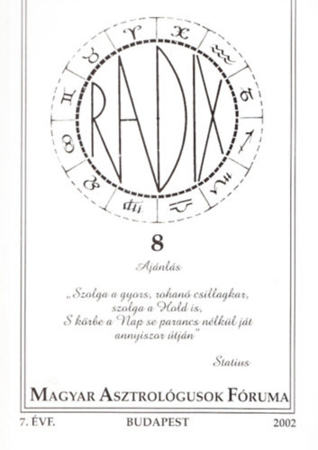 Tth Lvia (szerk.) - Radix - Magyar Asztrolgusok Fruma 8. (7. vf., 2002.)