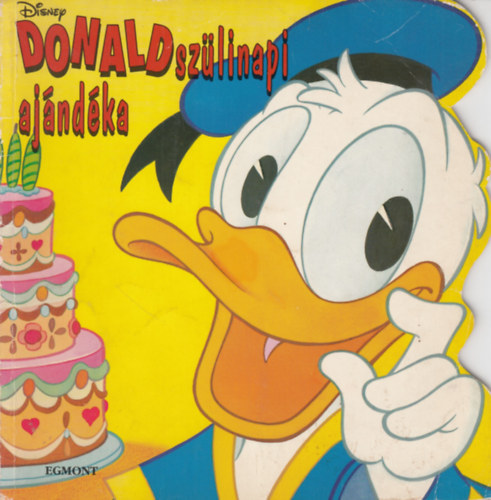 Bokor Pter (szerk.) - Donald szlinapi ajndka