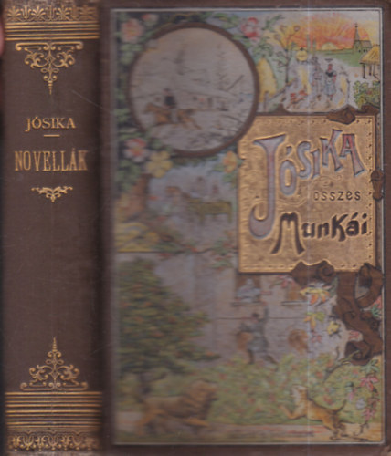 J�sika Mikl�s - R�gibb �s �jabb novell�k (J�sika Mikl�s munk�i, Aufrecht �s Goldschmied k�t�sben)