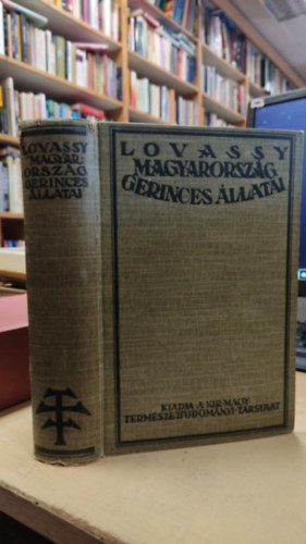 Lovassy Sándor - Magyarország gerinces állatai és gazdasági vonatkozásaik