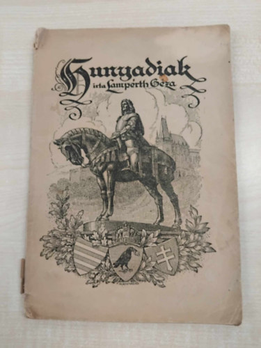 Lamp�rth G�za - Hunyadiak