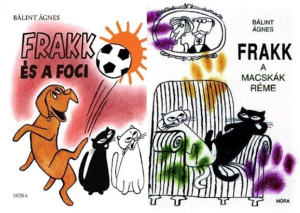 Blint gnes - 2 db knyv Frakkrl: Frakk, a macskk rme + Frakk s a foci