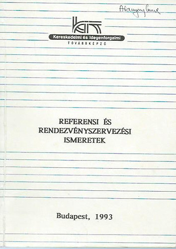 Zsobrák Ferencné - Referensi és rendezvényszervezési ismeretek