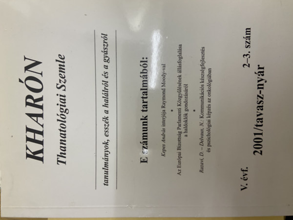 Polcz-Heged�s-Pilling (szerk) - Khar�n - Thanatol�giai Szemle 2001/tavasz-ny�r. V. �vf. 2-3. sz�m