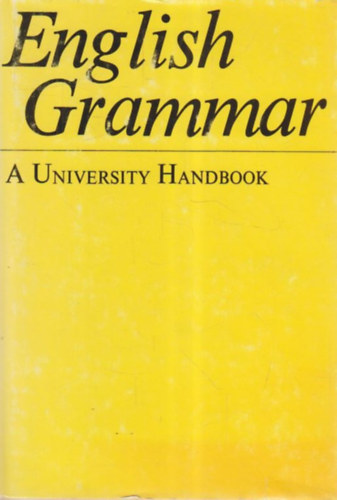 Gottfried Graustein, Achim Hoffmann - English Grammar - A University Handbook