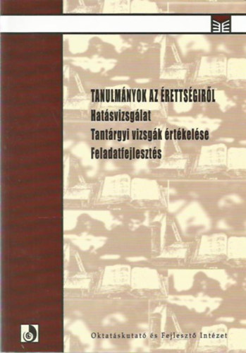Bnkuti Zsuzsa; Lukcs Judit - Tanulmnyok az rettsgirl