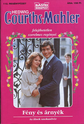 Hedwig Courths-Mahler - Fény és árnyék