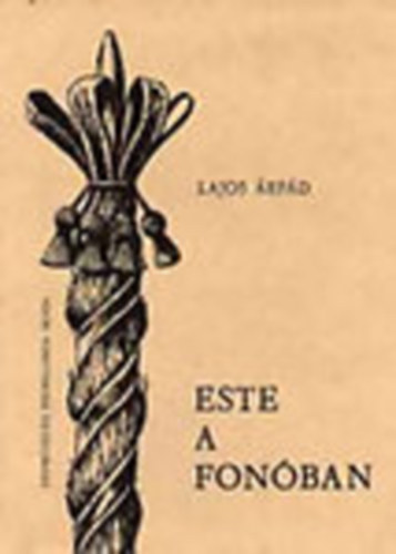 Lajos rpd - Este a fonban (Borsodi npszoksok)