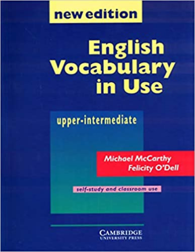 Michael McCarthy; Felicity O'Dell - English Vocabulary in Use Upper-Intermediate