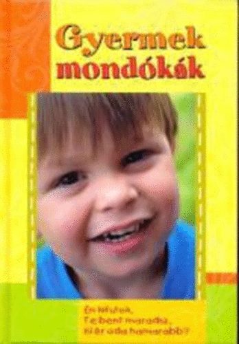 Pittlikn Kurucz Csilla (szerk.) - Gyermek mondkk